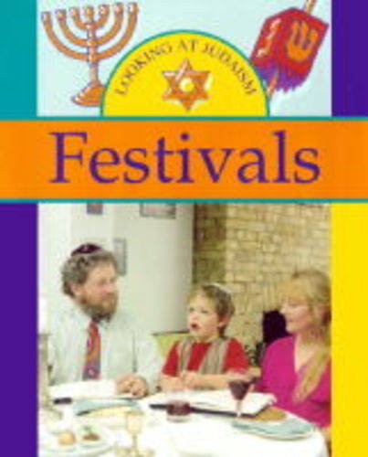 Beispielbild fr Festivals (Looking At Judaism) zum Verkauf von AwesomeBooks
