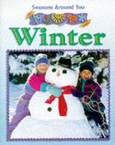 9780750222778: Winter (Seasons Around You)