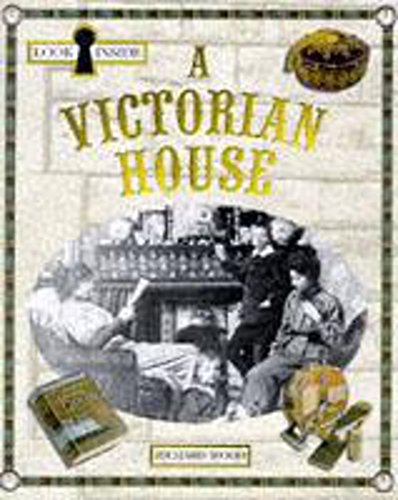Look Inside a Victorian House (9780750222839) by Richard Wood