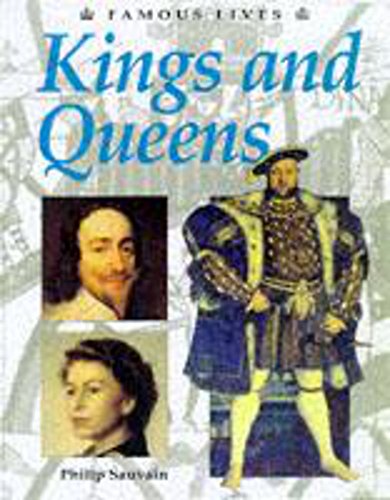 Imagen de archivo de Kings and Queens (Famous Lives) a la venta por WorldofBooks