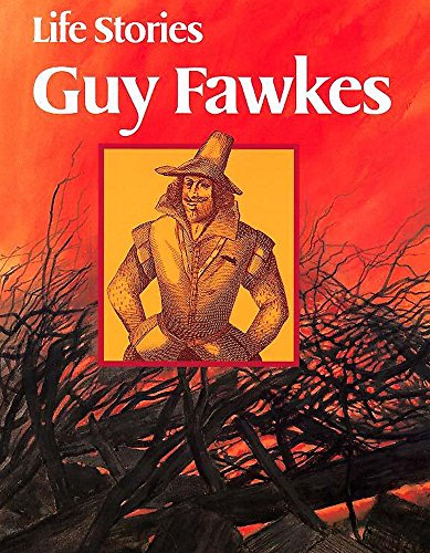 Stock image for Life Stories: Guy Fawkes for sale by madelyns books