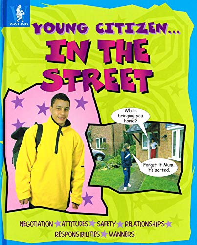 In The Street: 8 (Young Citizen) (9780750223492) by Kate Brookes