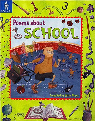 Stock image for Poems About School (Wayland Poetry Collections) for sale by MusicMagpie