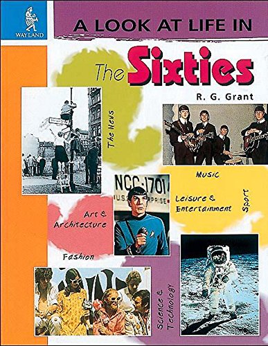 Imagen de archivo de The Sixties (A Look At Life In) a la venta por AwesomeBooks