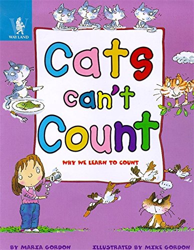 Cats Can't Count (Animals Can't...) (9780750224840) by Maria Gordon