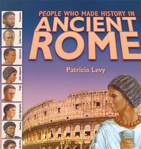 Imagen de archivo de Ancient Rome (People Who Made History In) a la venta por Reuseabook
