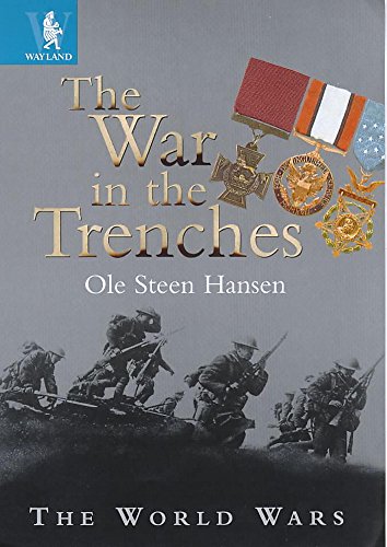 Imagen de archivo de The World Wars: The War In The Trenches a la venta por WorldofBooks