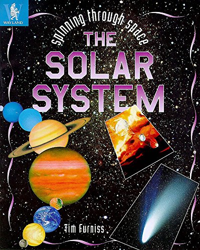 Stock image for Spinning Through Space: The Solar System for sale by AwesomeBooks