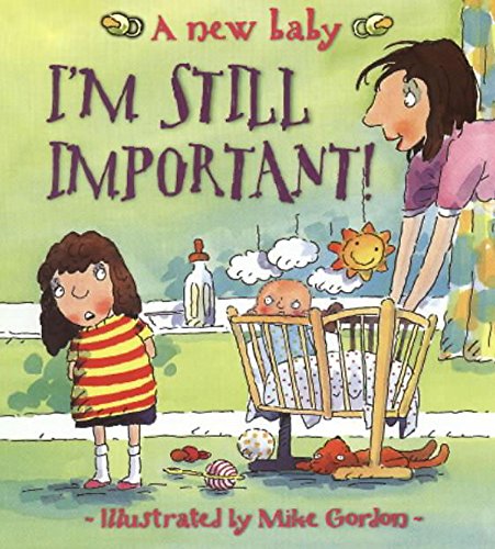 Stock image for New Experiences: I'm important too! - A New Baby for sale by AwesomeBooks