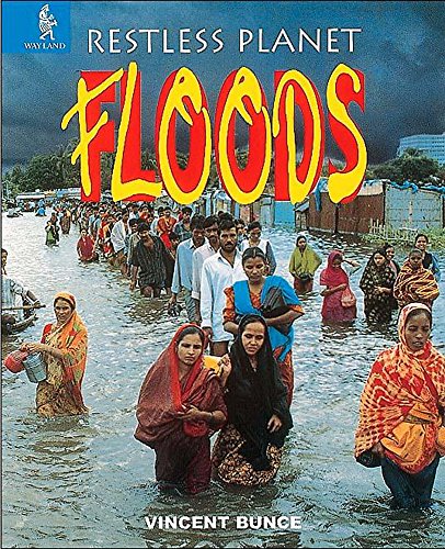 Beispielbild fr Floods (Restless Planet) zum Verkauf von AwesomeBooks