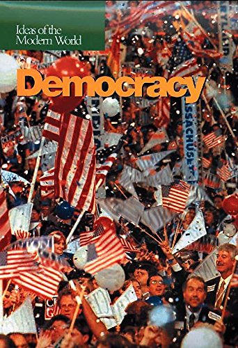 Stock image for Ideas of the Modern World: Democracy for sale by AwesomeBooks