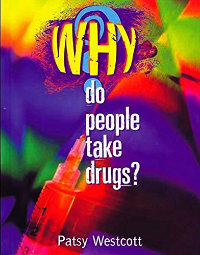 Beispielbild fr Do People Take Drugs? (Why?) zum Verkauf von WorldofBooks