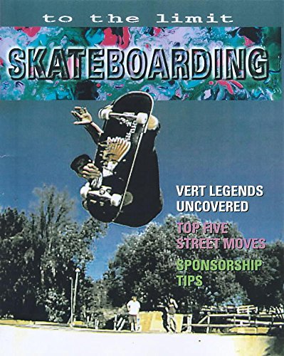 Beispielbild fr Skateboarding (To The Limit) zum Verkauf von WorldofBooks
