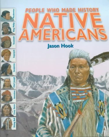 9780750228145: Native Americans (People Who Made History In)