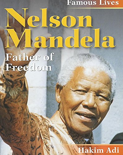 Beispielbild fr Famous Lives: Nelson Mandela (Famous Lives 2) zum Verkauf von WorldofBooks