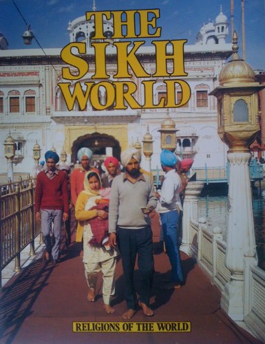 Stock image for The Sikh World for sale by Better World Books Ltd