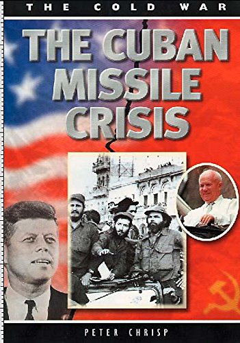 9780750233897: The Cuban Missile Crisis (Cold War)