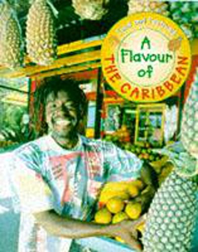 Stock image for A Flavour Of The Caribbean (Food and Festivals) for sale by WorldofBooks
