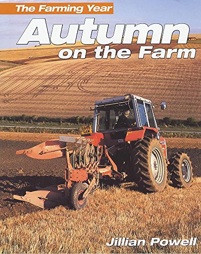 9780750234207: The Farming Year: Autumn On The Farm
