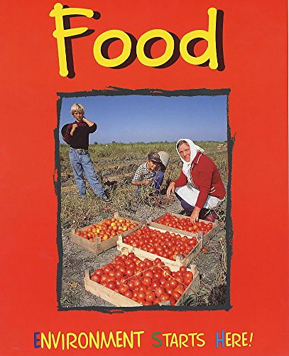 Stock image for Environment Starts Here!: Food (Environment Starts Here!) for sale by Discover Books
