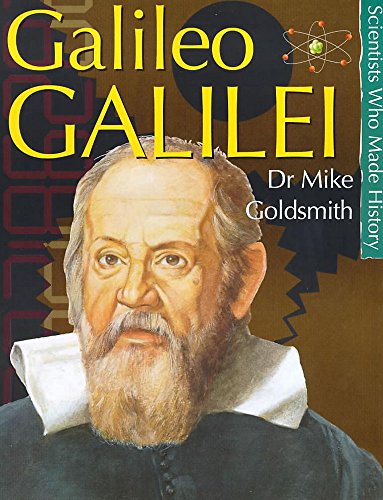 9780750234474: Galileo Galilei (Scientists Who Made History)