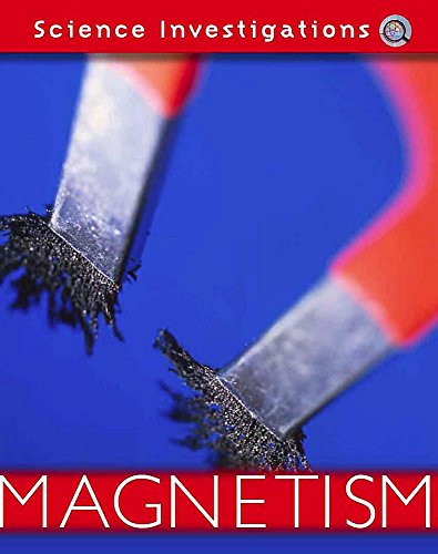 Imagen de archivo de Magnetism: 4 (Science Investigations) a la venta por WorldofBooks