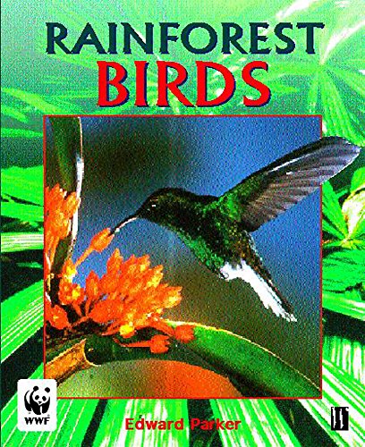 Birds (Rainforests) (9780750235068) by Edward Parker