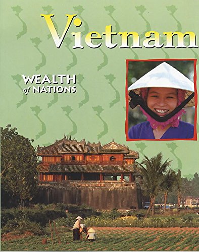 Vietnam (Wealth of Nations) (9780750235310) by Cath Senker