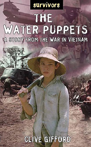 The Water Puppets (Survivors) (9780750235518) by Clive Gifford