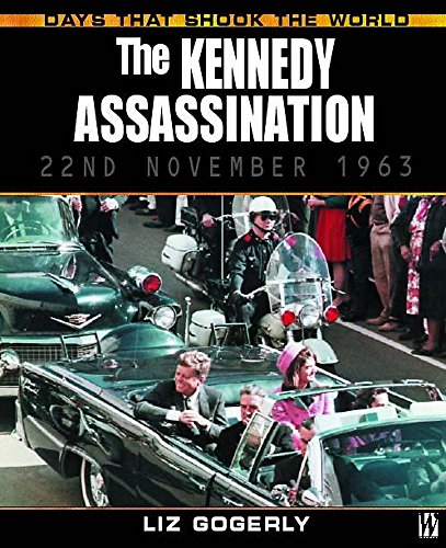 Stock image for The Kennedy Assassination (Days That Shook the World) for sale by Reuseabook