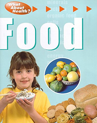 Beispielbild fr Food (What About Health?) zum Verkauf von AwesomeBooks