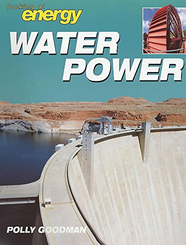 Beispielbild fr Looking At Energy: Water Power zum Verkauf von WorldofBooks
