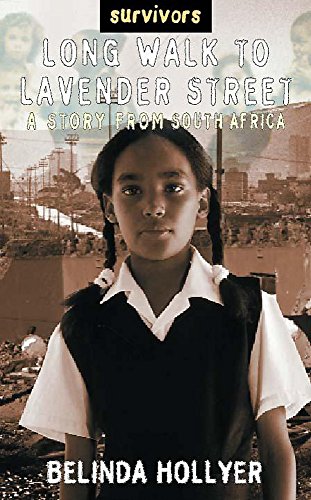 Beispielbild fr Survivors: A Long Walk To Lavender Street: A Story From South Africa zum Verkauf von WorldofBooks