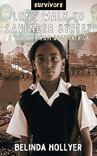 Imagen de archivo de Survivors: A Long Walk To Lavender Street: A Story From South Africa a la venta por Reuseabook