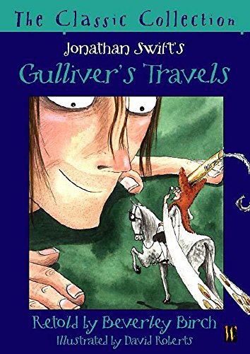 Stock image for Gulliver's Travels: The Classic Collection for sale by MusicMagpie