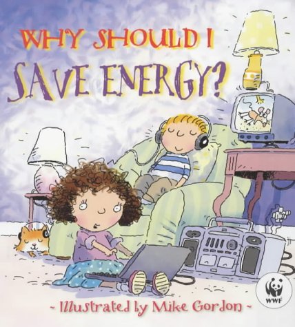 Stock image for Why Should I: Save Energy? for sale by AwesomeBooks