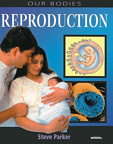 9780750237253: Our Bodies: Reproduction