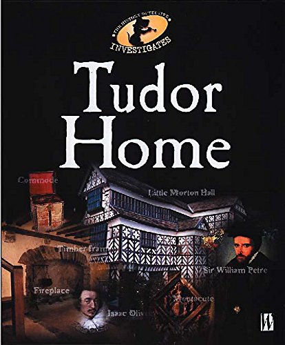 Imagen de archivo de The History Detective Investigates: Tudor Home a la venta por WorldofBooks