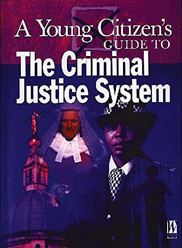 Beispielbild fr The Criminal Justice System (A Young Citizen's Guide to) zum Verkauf von WorldofBooks