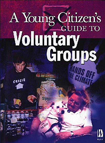 Imagen de archivo de A Young Citizen's Guide to: Voluntary Groups a la venta por AwesomeBooks