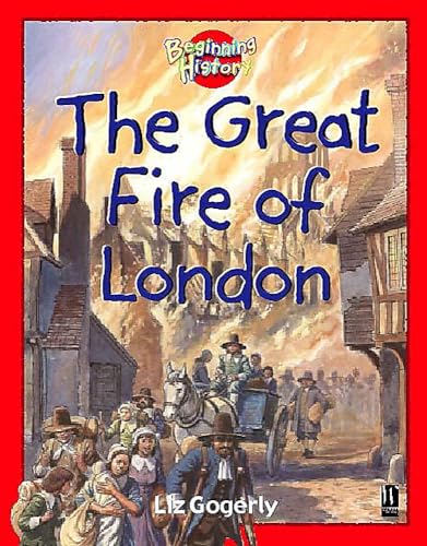 Beispielbild fr Beginning History: The Great Fire Of London zum Verkauf von WorldofBooks
