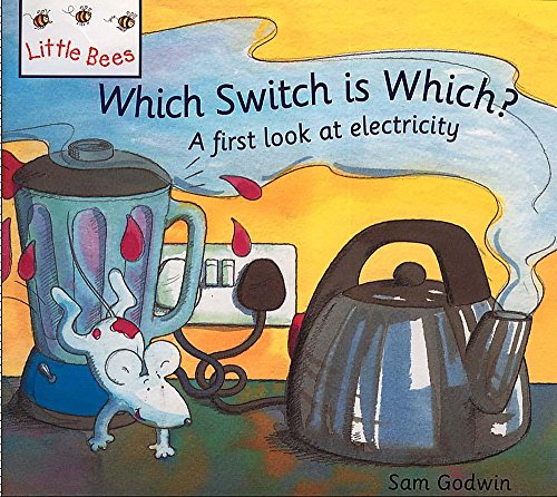 Stock image for Little Bees: Which Switch Is Which?: A first look at electricity for sale by WorldofBooks