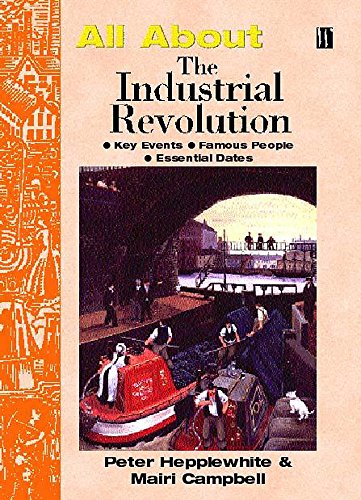 9780750239103: The Industrial Revolution (All About)