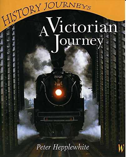 Imagen de archivo de A Victorian Journey (History Journeys) a la venta por WorldofBooks