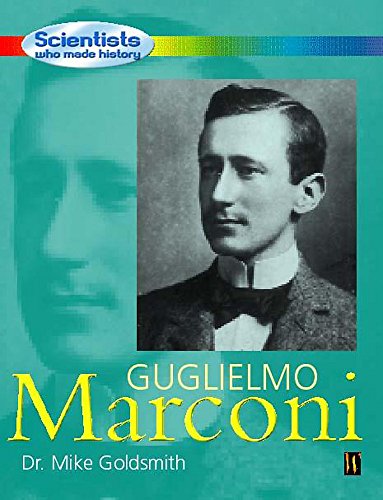 9780750239783: Guglielmo Marconi