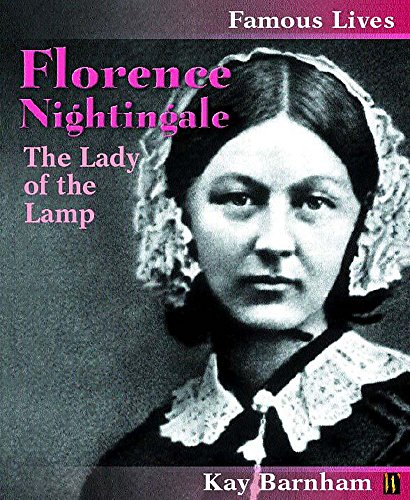 Beispielbild fr Famous Lives: Florence Nightingale zum Verkauf von WorldofBooks