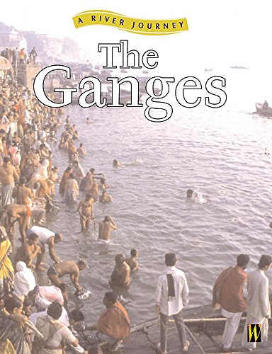 Beispielbild fr A River Journey: The Ganges zum Verkauf von WorldofBooks