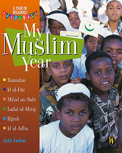 Imagen de archivo de My Muslim Year a la venta por ThriftBooks-Dallas