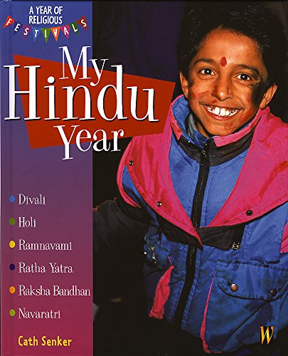 Stock image for My Hindu Year (A Year of Religious Festivals) for sale by Hippo Books