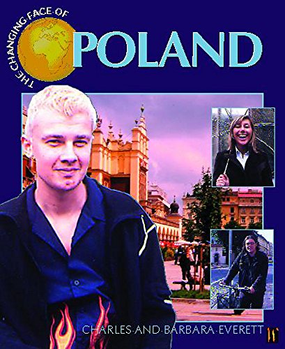 Poland (The Changing Face Of) (9780750240741) by Barbara Everett, Charles; Everett